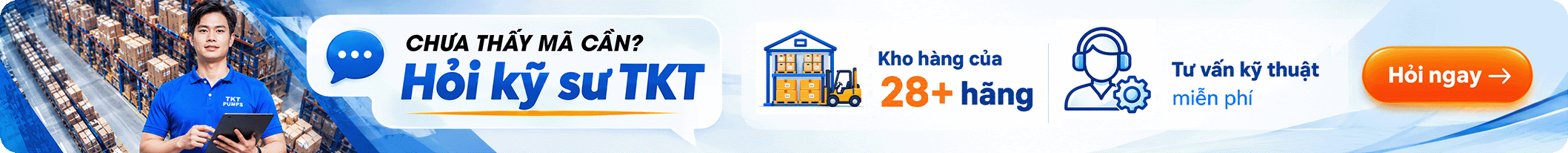 Chưa thấy mã cần? Hỏi kỹ sư TKT. Kho hàng của 28+ hãng, tư vấn kỹ thuật miễn phí. Hỏi ngay