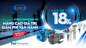 Chương trình ưu đãi độc quyền cho sản phẩm Finish Thompson Inc