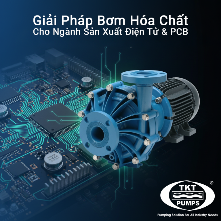Bơm Hóa Chất Cho Ngành Điện Tử & Sản Xuất Bo Mạch (PCB) | Thái Khương 51 Bơm Hóa Chất Cho Ngành Điện Tử & Sản Xuất Bo Mạch (PCB) | Thái Khương