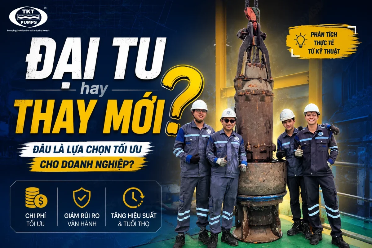 Đại tu bơm chìm hay thay mới? Cách quyết định cho nhà máy cấp nước 1 Đại tu hay thay mới — đội kỹ sư Thái Khương Service bên bơm chìm cấp nước đã kéo lên khỏi hố, treo trên palăng xích