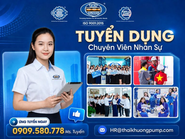 Tuyển Dụng Chuyên Viên Nhân Sự | Thái Khương Pump